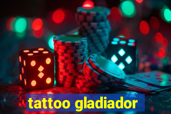 tattoo gladiador